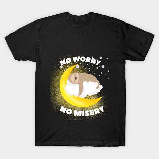 No hurry no misery - Sloth T-Shirt by Tranquility